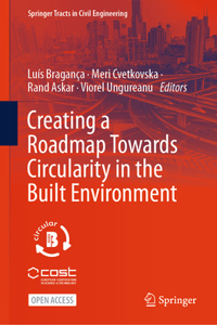 Creating a Roadmap Towards Circularity in the Built Environment