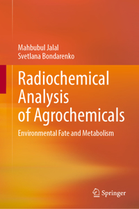 Radiochemical Analysis of Agrochemicals