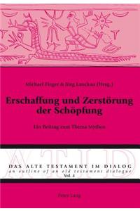 Erschaffung Und Zerstoerung Der Schoepfung