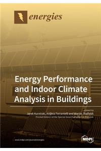 Energy Performance and Indoor Climate Analysis in Buildings