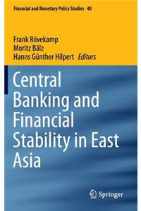 Central Banking and Financial Stability in East Asia