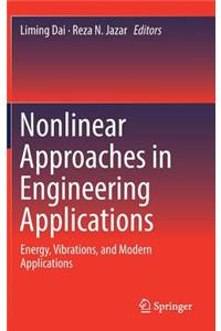 Nonlinear Approaches in Engineering Applications
