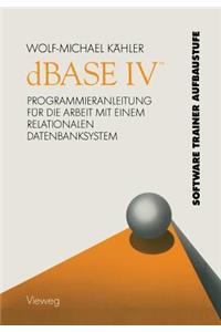 dBASE IV (Tm)