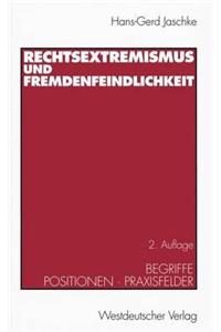 Rechtsextremismus Und Fremdenfeindlichkeit