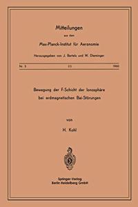 Bewegung Der F-Schicht Der Ionosphare Bei Erdmagnetischen Bai-Storungen