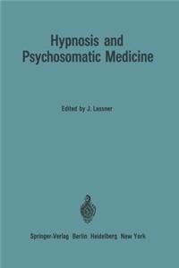 Hypnosis and Psychosomatic Medicine