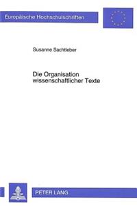 Die Organisation Wissenschaftlicher Texte