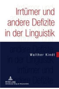 Irrtuemer Und Andere Defizite in Der Linguistik