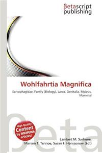 Wohlfahrtia Magnifica