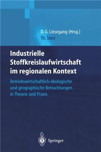 Industrielle Stoffkreislaufwirtschaft Im Regionalen Kontext