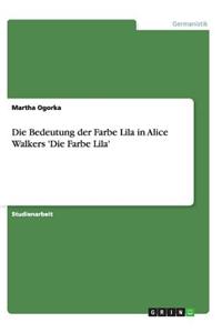 Bedeutung der Farbe Lila in Alice Walkers 'Die Farbe Lila'