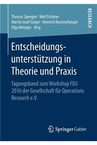 Entscheidungsunterstützung in Theorie Und PRAXIS