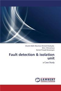 Fault Detection & Isolation Unit