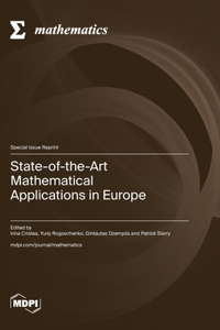 State-of-the-Art Mathematical Applications in Europe