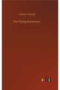 The Flying Horseman