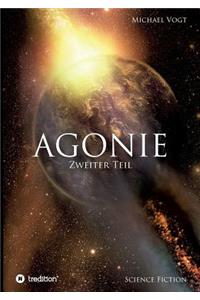 Agonie - Zweiter Teil
