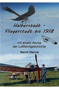 Halberstadt - Fliegerstadt bis 1918