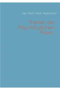 Themen der Psychologischen Praxis