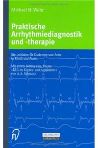 Praktische Arrhythmiediagnostik Und -Therapie