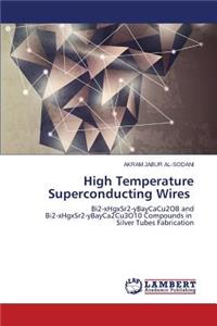 High Temperature Superconducting Wires