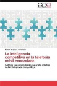 inteligencia competitiva en la telefonía móvil venezolana