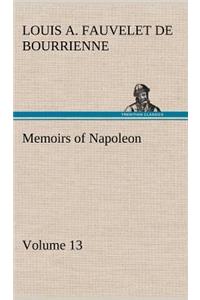 Memoirs of Napoleon - Volume 13