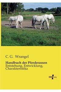 Handbuch Der Pferderassen
