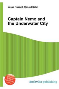 Captain Nemo and the Underwater City