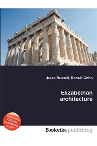 Elizabethan Architecture