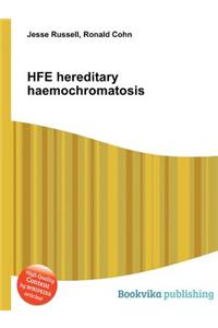 Hfe Hereditary Haemochromatosis