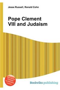 Pope Clement VIII and Judaism