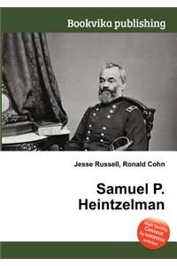 Samuel P. Heintzelman