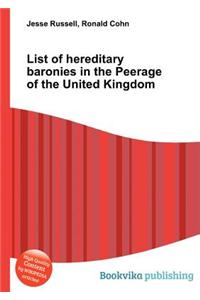 List of Hereditary Baronies in the Peerage of the United Kingdom
