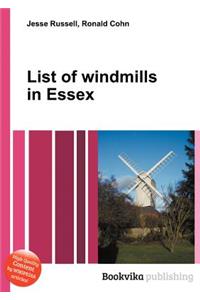 List of Windmills in Essex