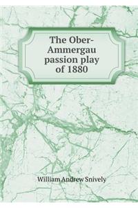 The Ober-Ammergau passion play of 1880