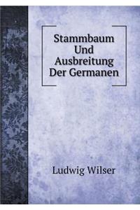 Stammbaum Und Ausbreitung Der Germanen