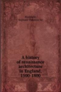A HISTORY OF RENAISSANCE ARCHITECTURE I
