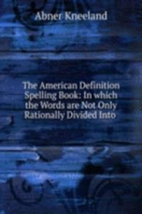 American Definition Spelling Book