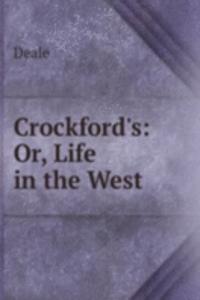 Crockford's: Or, Life in the West