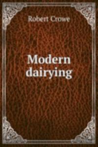 Modern dairying