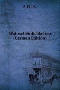 Wahrscheinlichkeiten (German Edition)