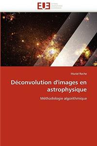 D?convolution d'Images En Astrophysique