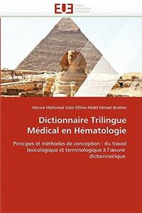 Dictionnaire trilingue médical en hématologie