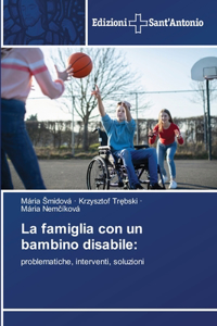 La famiglia con un bambino disabile