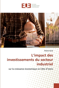 L'impact des investissements du secteur industriel