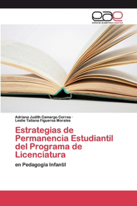 Estrategias de Permanencia Estudiantil del Programa de Licenciatura