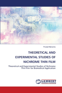 Theoretical and Experimental Studies of Nichrome Thin Film