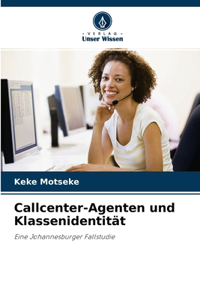 Callcenter-Agenten und Klassenidentität