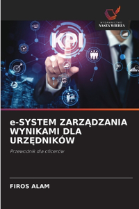 e-SYSTEM ZARZADZANIA WYNIKAMI DLA URZEDNIKÓW