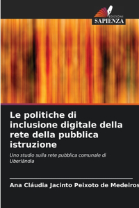 Le politiche di inclusione digitale della rete della pubblica istruzione